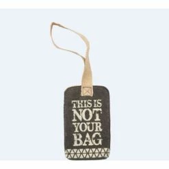 Primitives By Kathy Not Yours Luggage Tage